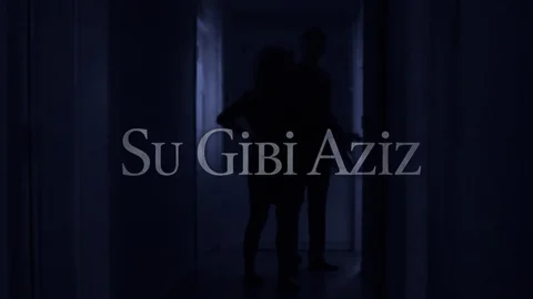 Su Gibi Aziz