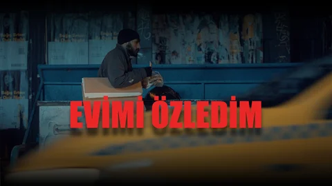 Evimi Özledim