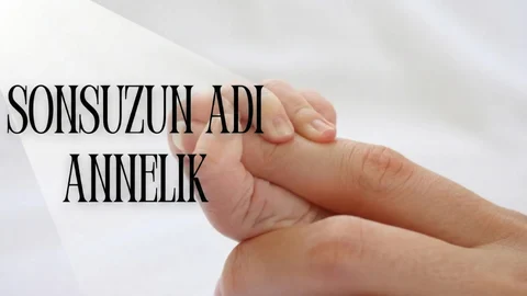 Sonsuzun Adı Annelik
